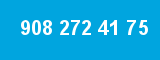908 272 41 75